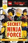 DK, Julia March - Lego (R) Ninjago (R) Movie (Tm) Secret Ninja Force