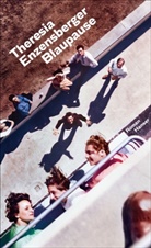 Theresia Enzensberger - Blaupause