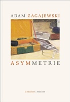 Adam Zagajewski - Asymmetrie