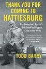 Todd Barry, Barry Todd - Thank You for Coming to Hattiesburg