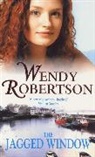 Wendy Robertson - The Jagged Window