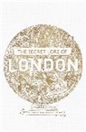 Alan V. Insole, Bayley Harold, Geraldine Beskin, Beskin Geraldine, Carol Clancy, Gareth Knight... - The Secret Lore of London