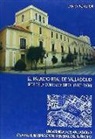 Javier Pérez Gil - El Palacio Real de Valladolid sede de la corte de Felipe III (1601-1606)