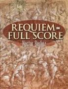 Hector Berlioz - Requiem in Full Score