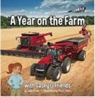 Holly Dufek, Paul E Nunn, Paul E. Nunn - A Year on the Farm: With Casey & Friends