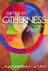 L William Countryman, L. William Countryman, Louis William Countryman, M R Ritley, M. R. Ritley - Gifted by Otherness