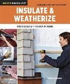 Bruce Harley - Insulate and Weatherize: For Energy Efficiency at Home