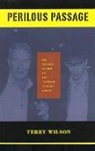 Terry Wilson - Perilous Passage