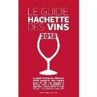 Le guide Hachette des vins : sélection 2018