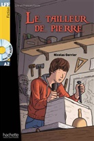 Nicolas Gerrier - Le tailleur de pierre mit Audio-CD