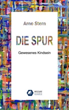 Arno Stern - Die Spur
