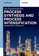 Ben-Guan Rong, Ben-Guang Rong - Process Synthesis and Process Intensification