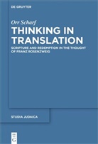 Orr Scharf - Thinking in Translation