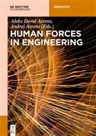 Aleks David Atrens, Andre Atrens, Andrej Atrens, David Atrens, David Atrens - Human Forces in Engineering