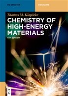 Thomas M Klapötke, Thomas M. Klapötke - Chemistry of High-Energy Materials