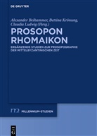 Alexander Beihammer, Bettin Krönung, Bettina Krönung, Claudia Ludwig - Prosopon Rhomaikon