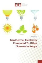 Teddy Samo - Geothermal Electricity Compared To Other Sources In Kenya