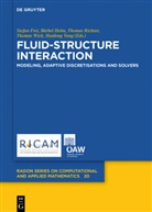 Stefan Frei, Bärbe Holm, Bärbel Holm, Thomas Richter, Thomas Richter et al, Thomas Wick... - Fluid-Structure Interaction