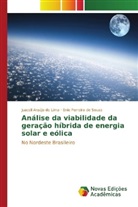 Juaceli Araújo de Lima, Enio Perreira de Souza - Análise da viabilidade da geração híbrida de energia solar e eólica