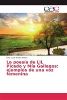 Gina Lucía Arrieta Molina - La poesía de LiL Picado y Mía Gallegos: ejemplos de una voz femenina