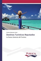 Cristina Marcano Lárez - Destinos Turísticos Reputados