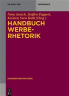 Nin Janich, Nina Janich, Steffen Pappert, Kersten Sven Roth, Sven Roth, Sven Roth... - Handbuch Werberhetorik