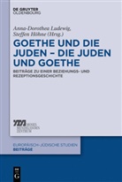 Höhne, Höhne, Steffen Höhne, Anna-Dorothe Ludewig, Anna-Dorothea Ludewig - Goethe und die Juden - die Juden und Goethe