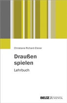 Christiane Richard-Elsner - Draußen spielen