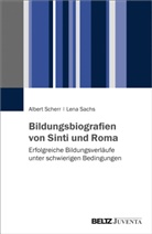 Lena Sachs, Alber Scherr, Albert Scherr - Bildungsbiografien von Sinti und Roma