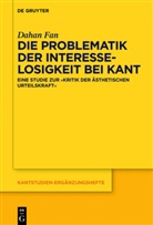 Dahan Fan - Die Problematik der Interesselosigkeit bei Kant