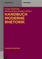 Grego Kalivoda, Gregor Kalivoda, Kalverkämper, Kalverkämper, Hartwig Kalverkämper - Handbuch Moderne Rhetorik
