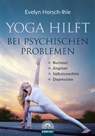 Evelyn Horsch-Ihle - Yoga hilft bei psychischen Problemen