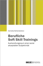 Cornelia Schendzielorz - Berufliche Soft Skill Trainings