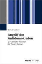 Samuel Salzborn - Angriff der Antidemokraten