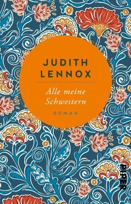 Judith Lennox - Alle meine Schwestern - Roman