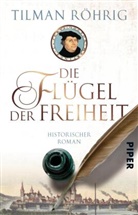 Tilman Röhrig - Die Flügel der Freiheit