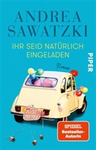 Andrea Sawatzki - Ihr seid natürlich eingeladen