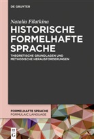 Natalia Filatkina - Historische formelhafte Sprache