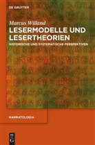 Marcus Willand - Lesermodelle und Lesertheorien