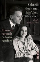 Günther Anders, Hanna Arendt, Hannah Arendt, Kersti Putz, Kerstin Putz - Schreib doch mal ,hard facts' über dich