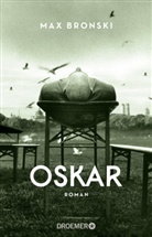 Max Bronski - Oskar