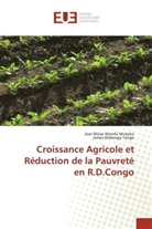 Jean Blais Nlemfu Mukoko, Jean Blaise Nlemfu Mukoko, James Wabenga Yango - Croissance Agricole et Réduction de la Pauvreté en R.D.Congo