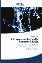 Szépe Orsolya - A hospice és a haldoklás kommunikációja