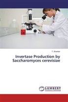 T Shankar, T. Shankar - Invertase Production by Saccharomyces cerevisiae