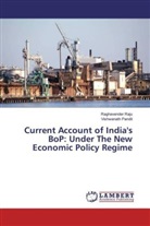 Vishwanath Pandit, Raghavende Raju, Raghavender Raju - Current Account of India's BoP: Under The New Economic Policy Regime