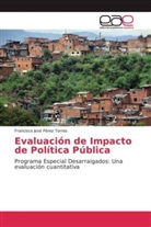 Francisco José Pérez Torres - Evaluación de Impacto de Política Pública