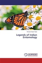 Ramesh Singh Yadav - Legends of Indian Entomology