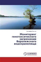 Ekaterina Ivanova, Ekaterina Iwanowa - Monitoring genotoxicheskogo zagryazneniya Voronezhskogo vodohranilishha
