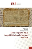 Ine Gharbi, Ines Gharbi, Mohamed Hammami, Mane Issaoui, Manel Issaoui - Mise en place de la traçabilité dans le secteur oléicole