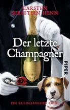 Carsten S. Henn, Carsten Sebastian Henn - Der letzte Champagner